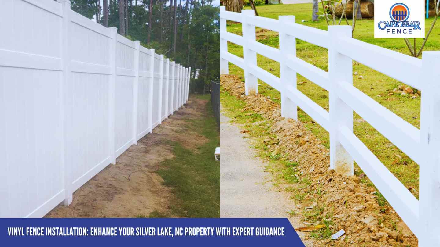 Vinyl Fence Installation: Enhance Your Silver Lake, NC Property with Expert Guidance